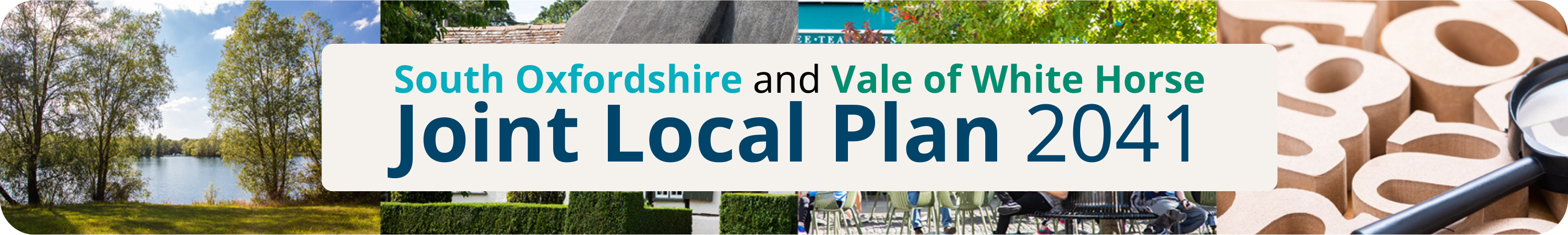 Header image with text saying South Oxfordshire and Vale of White Horse Joint Local Plan 2041